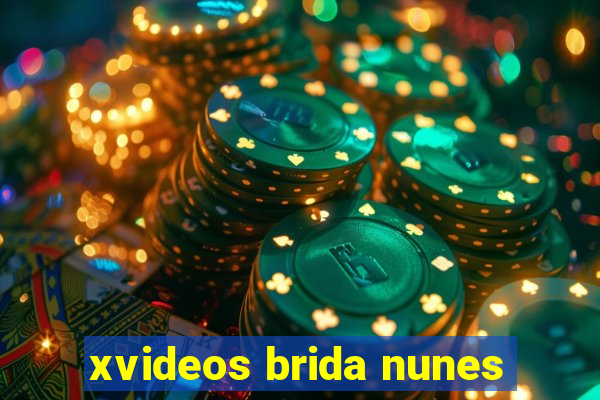 xvideos brida nunes